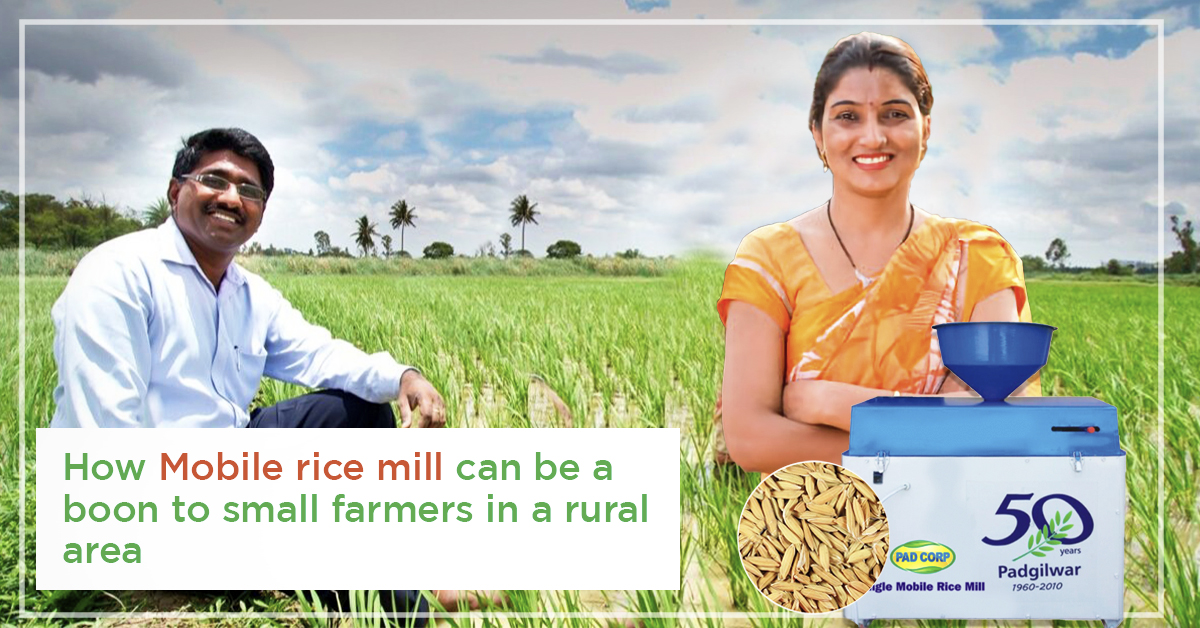How Mobile Rice Mill can be a boon to small farmers in a rural area
