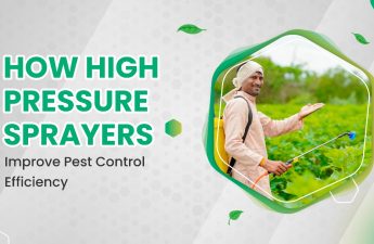 How High-Pressure Sprayers Improve Pest Control Efficiency