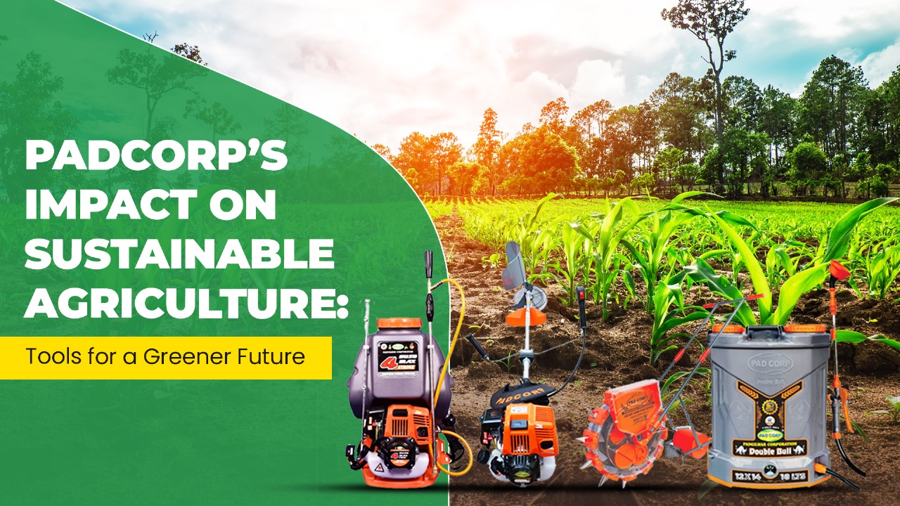 PadCorp’s Impact on Sustainable Agriculture Tools for a Greener Future